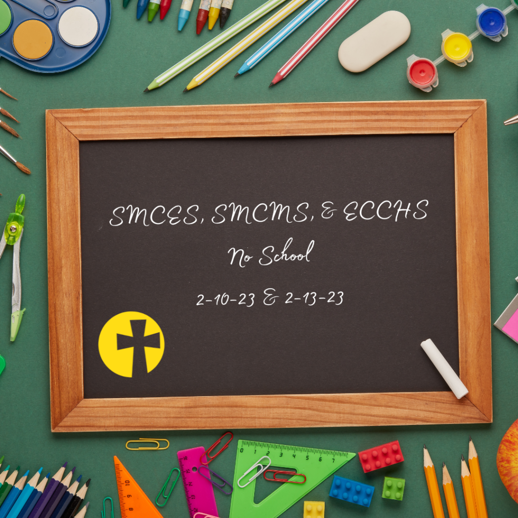 No School 2/10 & 2/13-SMCES, SMCMS, & ECCHS